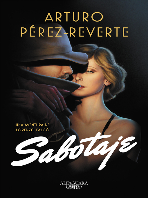 Title details for Sabotaje by Arturo Pérez-Reverte - Available
